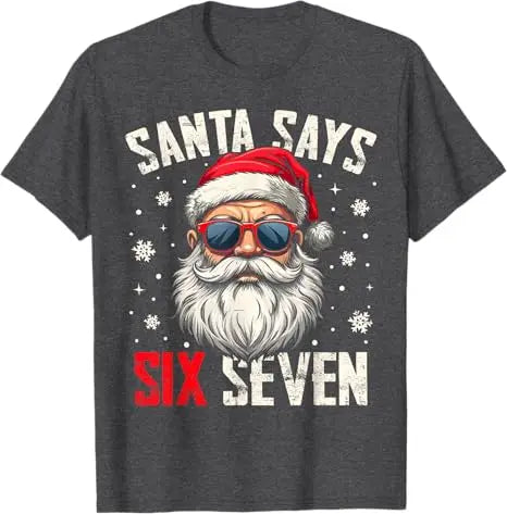 Funny Santa Says Six Seven