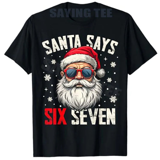 Funny Santa Says Six Seven
